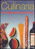 Kniha: Culinaria (Michael Ditter). Ullmann, 2005 Kniha: Culinaria (Michael Ditter). Ullmann, 2005