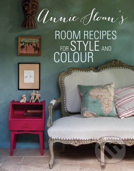 Kniha: Annie Sloan's Room Recipes for Style and Colour (Annie Sloan). CICO Books, 2014 Kniha: Annie Sloan's Room Recipes for Style and Colour (Annie Sloan). CICO Books, 2014