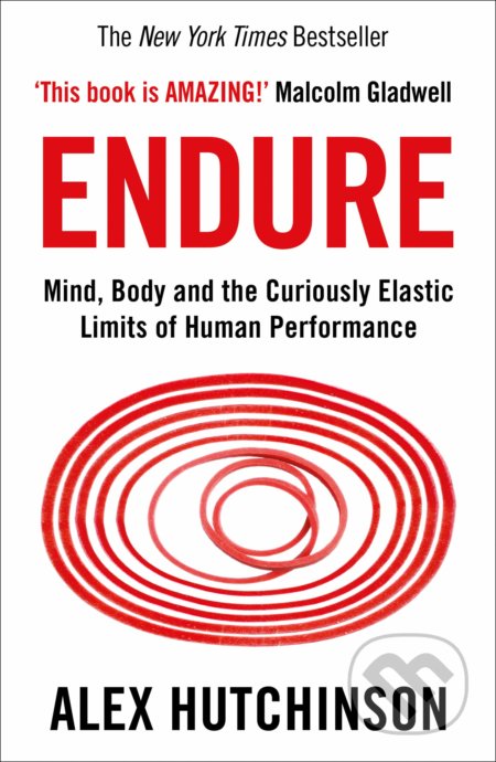 Kniha: Endure (Alex Hutchinson). HarperCollins, 2019 Kniha: Endure (Alex Hutchinson). HarperCollins, 2019
