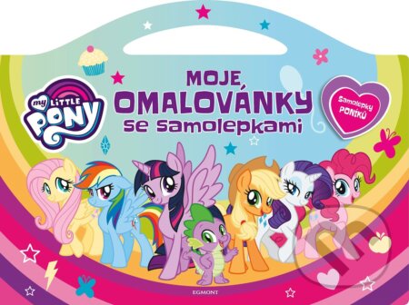 Kniha: My Little Pony: Moje omalovánky se samolepkami (Egmont ČR). Egmont ČR, 2020 Kniha: My Little Pony: Moje omalovánky se samolepkami (Egmont ČR). Egmont ČR, 2020