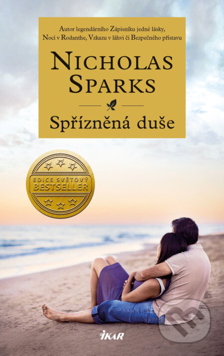 E-kniha: Spřízněná duše (Nicholas Sparks). Ikar CZ, 2019 E-kniha: Spřízněná duše (Nicholas Sparks). Ikar CZ, 2019