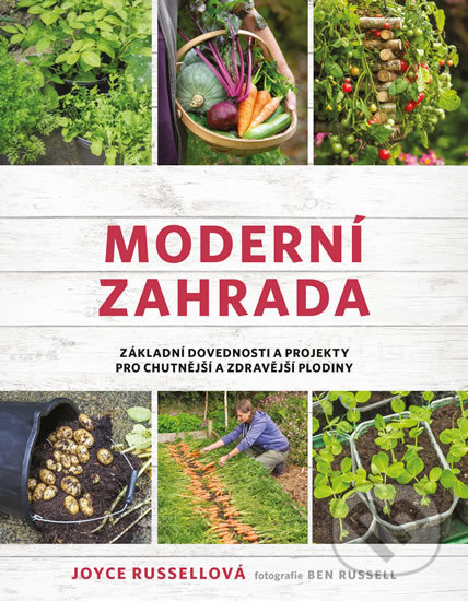 Kniha: Moderní zahrada (Joyce Russell). Esence, 2019 Kniha: Moderní zahrada (Joyce Russell). Esence, 2019
