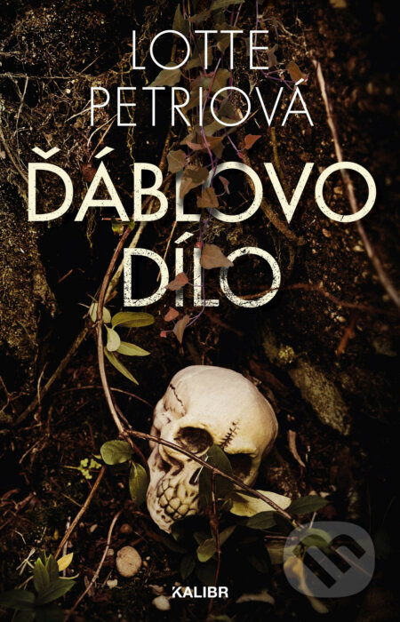 E-kniha: Ďáblovo dílo (Lotte Petri). Kalibr, 2019 E-kniha: Ďáblovo dílo (Lotte Petri). Kalibr, 2019