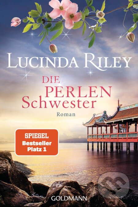 Kniha: Die Perlenschwester (Lucinda Riley). Goldmann Verlag, 2019 Kniha: Die Perlenschwester (Lucinda Riley). Goldmann Verlag, 2019