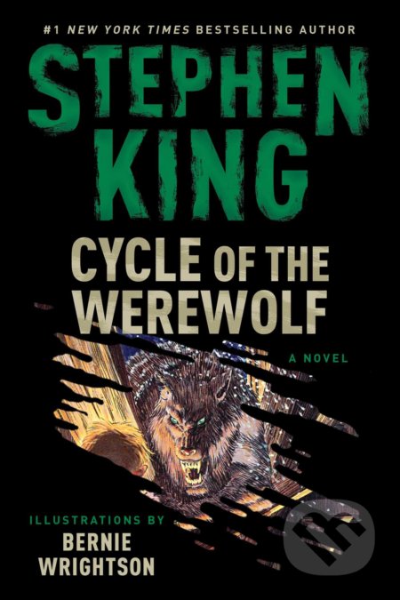 Kniha: Cycle of the Werewolf (Stephen King). Gallery, 2019 Kniha: Cycle of the Werewolf (Stephen King). Gallery, 2019