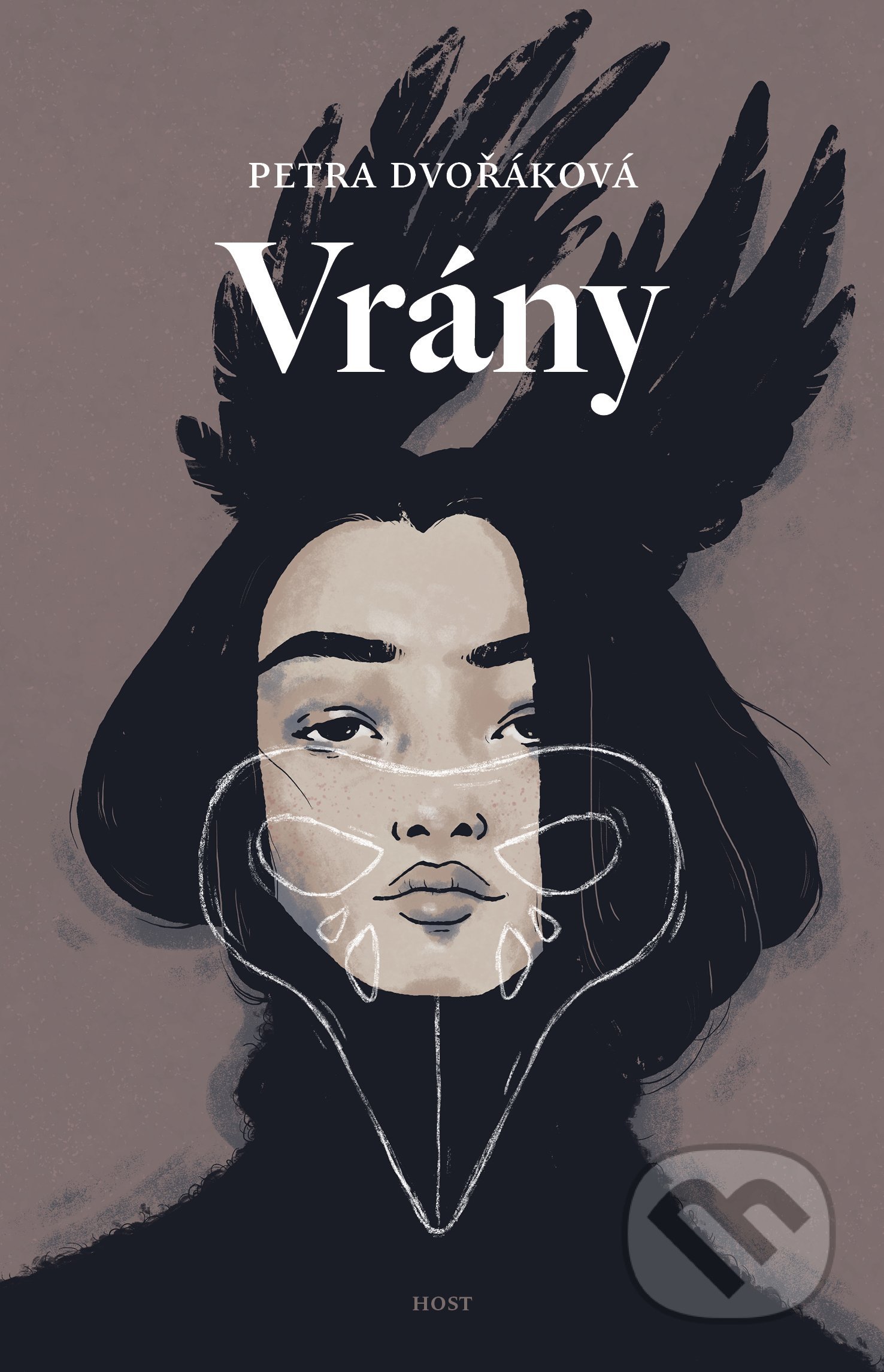 Kniha: Vrány (Petra Dvořáková). Host, 2020 Kniha: Vrány (Petra Dvořáková). Host, 2020