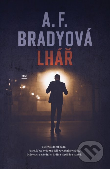 Kniha: Lhář (A.F. Brady). Host, 2020 Kniha: Lhář (A.F. Brady). Host, 2020