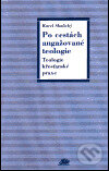 Kniha: Po cestách angažované teologie (Karel Skalický). Ježek, 2001 Kniha: Po cestách angažované teologie (Karel Skalický). Ježek, 2001