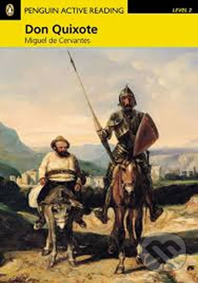 Kniha: PER Level 2: Don Quixote (Miguel de Cervantes). Pearson, 2017 Kniha: PER Level 2: Don Quixote (Miguel de Cervantes). Pearson, 2017