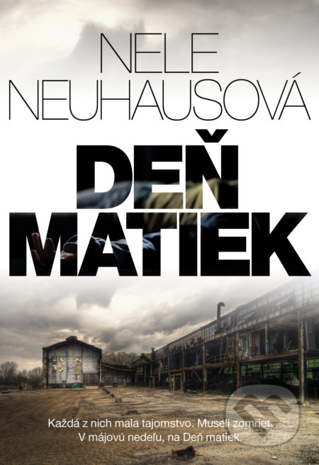 Kniha: Deň matiek (Nele Neuhaus). Tatran, 2020 Kniha: Deň matiek (Nele Neuhaus). Tatran, 2020