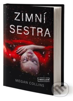 Kniha: Zimní sestra (Megan Collins). Vendeta, 2020 Kniha: Zimní sestra (Megan Collins). Vendeta, 2020