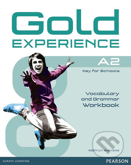 Gold Experience A2: Workbook no key - Kathryn Alevizos, Pearson, 2014