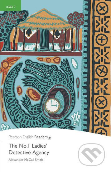 Kniha: PER Level 3: The No.1 Ladie´s Detective Agency (Alexander Smith McCall). Pearson, 2012 Kniha: PER Level 3: The No.1 Ladie´s Detective Agency (Alexander Smith McCall). Pearson, 2012