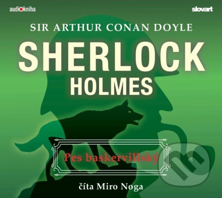 Audiokniha: Pes baskervillský / Sherlock Holmes (Arthur Conan Doyle). 582, Slovart, 2019 Audiokniha: Pes baskervillský / Sherlock Holmes (Arthur Conan Doyle). 582, Slovart, 2019