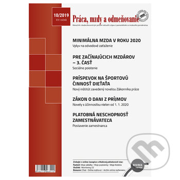 Práca, mzdy a odmeňovanie 10/2019 (Poradca podnikateľa). Poradca podnikateľa, 2019 Práca, mzdy a odmeňovanie 10/2019 (Poradca podnikateľa). Poradca podnikateľa, 2019