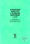 Kniha: Stanovení analytů v klinické biochemii 2 (Petr Schneiderka). Karolinum, 2006 Kniha: Stanovení analytů v klinické biochemii 2 (Petr Schneiderka). Karolinum, 2006