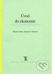 Kniha: Úvod do ekonomie (Milada Čadská a Stanislava Vařeková). Karolinum, 2009 Kniha: Úvod do ekonomie (Milada Čadská a Stanislava Vařeková). Karolinum, 2009