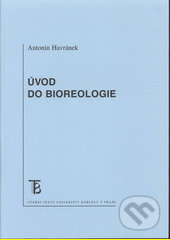 Úvod do bioreologie - Eva Havrdová, Karolinum, 2007