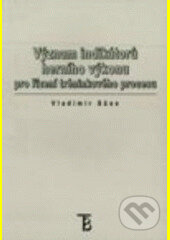 Kniha: Význam indikátorů herního výkonu pro řízení tréninkového procesu (Vladimír Süss). Karolinum, 2006 Kniha: Význam indikátorů herního výkonu pro řízení tréninkového procesu (Vladimír Süss). Karolinum, 2006