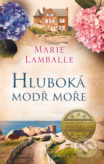 Kniha: Hluboká modř moře (Marie Lamballe). Brána, 2020 Kniha: Hluboká modř moře (Marie Lamballe). Brána, 2020