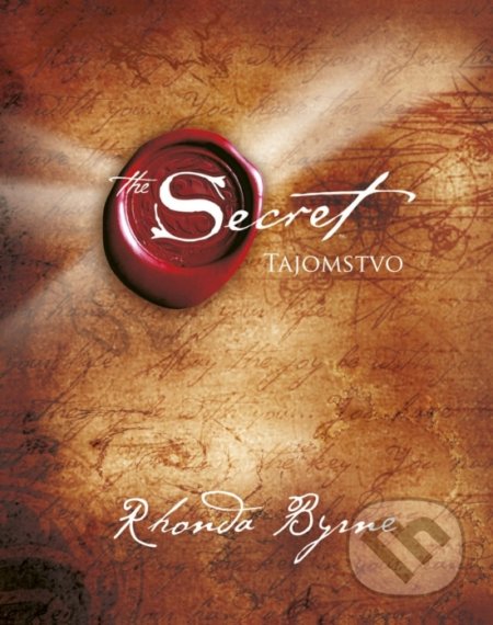 Kniha: Tajomstvo (Rhonda Byrne). Ikar, 2020 Kniha: Tajomstvo (Rhonda Byrne). Ikar, 2020