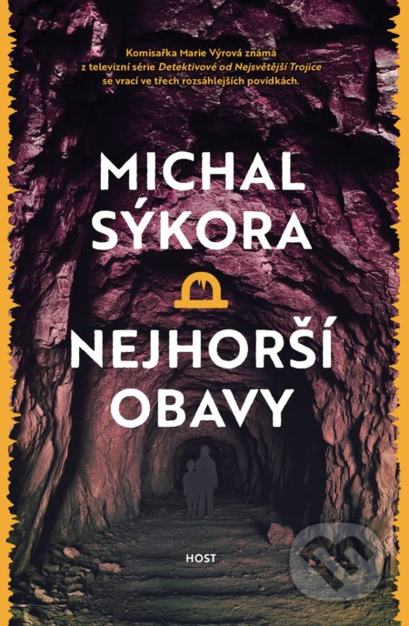 Kniha: Nejhorší obavy (Michal Sýkora), 2020 Kniha: Nejhorší obavy (Michal Sýkora), 2020