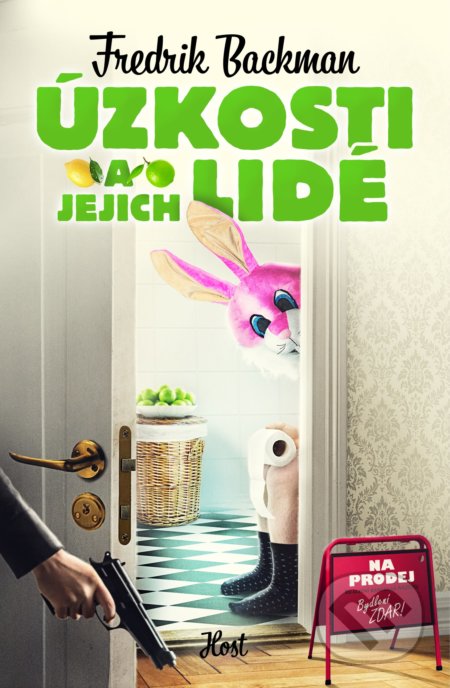 Kniha: Úzkosti a jejich lidé (Fredrik Backman). Host, 2020 Kniha: Úzkosti a jejich lidé (Fredrik Backman). Host, 2020