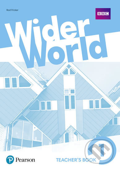 Kniha: Wider World 1 - Teacher´s Book (Rod Fricker). Pearson, 2017 Kniha: Wider World 1 - Teacher´s Book (Rod Fricker). Pearson, 2017