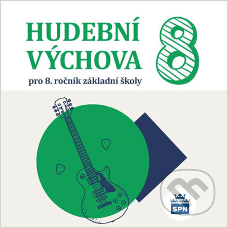 Audiokniha: Hudební výchova pro 8. ročník ZŠ (Alexandros Charalambidis). SPN - pedagogické nakladatelství, 2018 Audiokniha: Hudební výchova pro 8. ročník ZŠ (Alexandros Charalambidis). SPN - pedagogické nakladatelství, 2018
