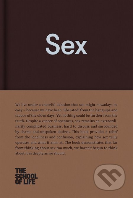 Sex, The School of Life Press, 2017