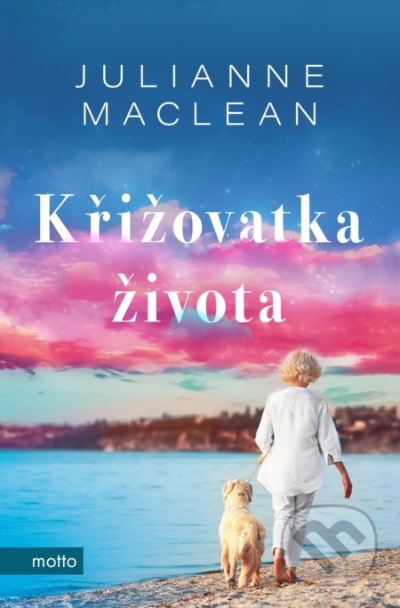 Kniha: Křižovatka života (Julianne MacLean). Motto, 2020 Kniha: Křižovatka života (Julianne MacLean). Motto, 2020