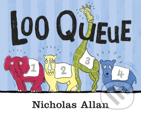 Kniha: Loo Queue (Nicholas Allan). Red Fox, 2017 Kniha: Loo Queue (Nicholas Allan). Red Fox, 2017