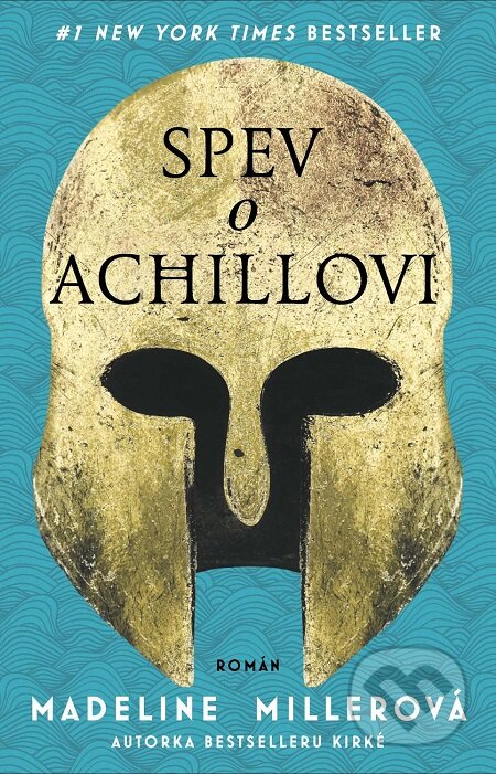 E-kniha: Spev o Achillovi (Madeline Miller). Tatran, 2019 E-kniha: Spev o Achillovi (Madeline Miller). Tatran, 2019