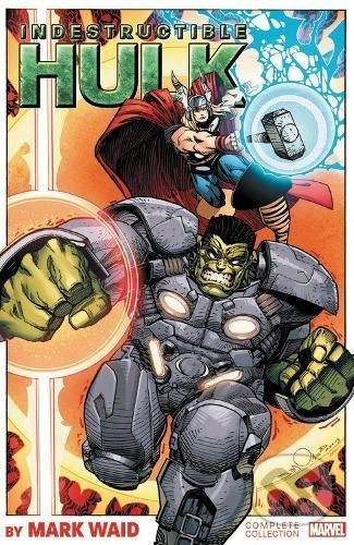Indestructible Hulk - Mark Waid, Jeff Parker, Leinil Francis Yu (ilustrácie), Marvel, 2017