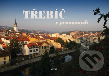 Kniha: Třebíč v proměnách (Lubor Herzán, Martin Valášek a Pavel Jindra). Akcent, 2019 Kniha: Třebíč v proměnách (Lubor Herzán, Martin Valášek a Pavel Jindra). Akcent, 2019
