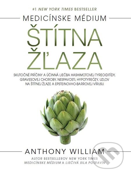 E-kniha: Štítna žľaza (Anthony William). Tatran, 2018 E-kniha: Štítna žľaza (Anthony William). Tatran, 2018