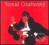 Kniha: Tomáš Císařovský (Martin Dostál). Kant, 2004 Kniha: Tomáš Císařovský (Martin Dostál). Kant, 2004