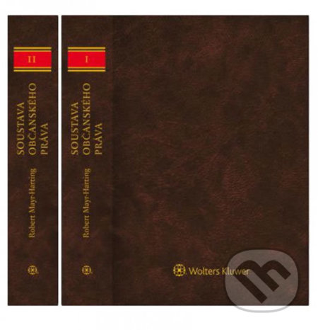 Kniha: Soustava občanského práva (Robert Mayr-Harting). Wolters Kluwer ČR, 2020 Kniha: Soustava občanského práva (Robert Mayr-Harting). Wolters Kluwer ČR, 2020