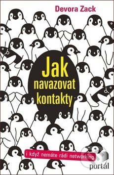 Kniha: Jak navazovat kontakty (Devora Zacková). Portál, 2020 Kniha: Jak navazovat kontakty (Devora Zacková). Portál, 2020
