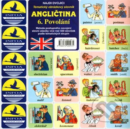 Kniha: Angličtina 6.: Povolání (INFOA). INFOA, 2004 Kniha: Angličtina 6.: Povolání (INFOA). INFOA, 2004
