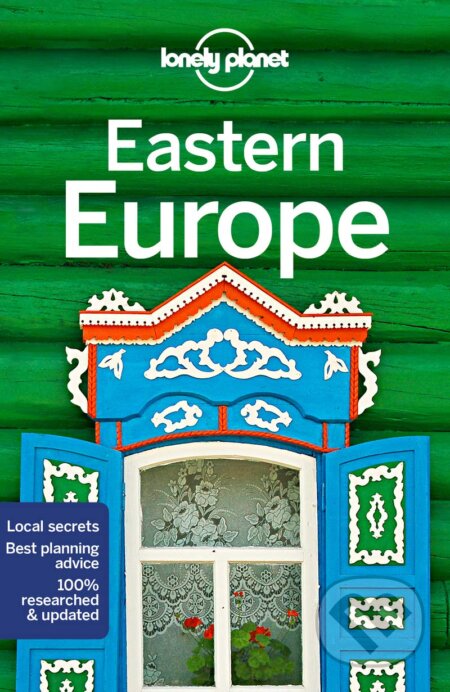 Kniha: Eastern Europe 15 (Lonely Planet). Lonely Planet, 2019 Kniha: Eastern Europe 15 (Lonely Planet). Lonely Planet, 2019