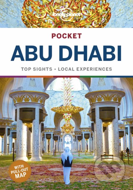 Kniha: Pocket Abu Dhabi 2 (Lonely Planet). Lonely Planet, 2019 Kniha: Pocket Abu Dhabi 2 (Lonely Planet). Lonely Planet, 2019