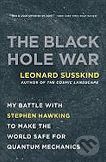 Kniha: The Black Hole War (Leonard Susskind). Bohemian Ventures Kniha: The Black Hole War (Leonard Susskind). Bohemian Ventures