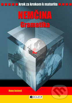 Kniha: Nemčina - gramatika (Hana Justová). Fragment, 2009 Kniha: Nemčina - gramatika (Hana Justová). Fragment, 2009
