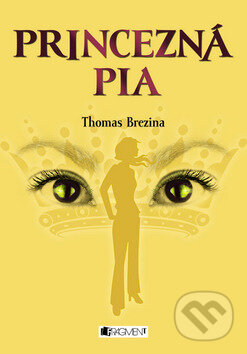 Kniha: Princezná Pia (Thomas C. Brezina). Fragment, 2009 Kniha: Princezná Pia (Thomas C. Brezina). Fragment, 2009