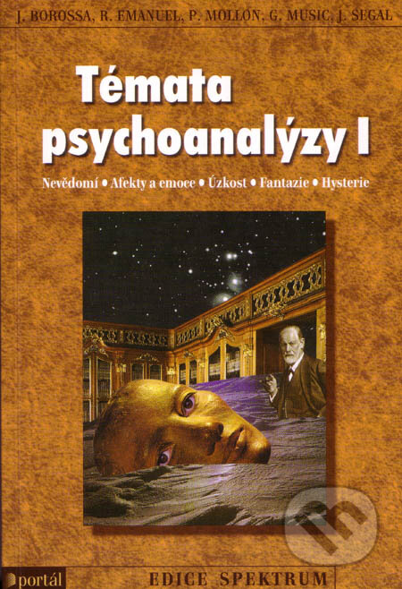 Kniha: Témata psychoanalýzy I (G. Music, J. Borossa, J. Segal, P. Mollon a R. Emanuel). Portál, 2002 Kniha: Témata psychoanalýzy I (G. Music, J. Borossa, J. Segal, P. Mollon a R. Emanuel). Portál, 2002