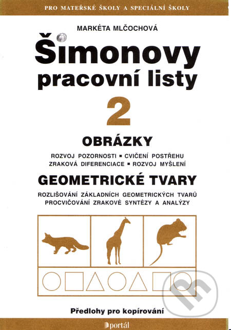 Kniha: Šimonovy pracovní listy 2 (Markéta Mlčochová). Portál, 1999 Kniha: Šimonovy pracovní listy 2 (Markéta Mlčochová). Portál, 1999