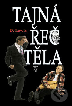 Kniha: Tajná řeč těla (David Lewis). East west, 2002 Kniha: Tajná řeč těla (David Lewis). East west, 2002