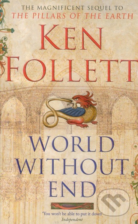 Kniha: World without end (Ken Follett). Pan Books, 2008 Kniha: World without end (Ken Follett). Pan Books, 2008