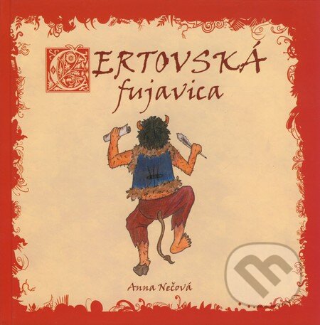 Kniha: Čertovská fujavica (Anna Nečová). Vydavateľstvo Michala Vaška, 2009 Kniha: Čertovská fujavica (Anna Nečová). Vydavateľstvo Michala Vaška, 2009